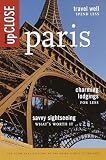 Fodor's Travel Publications, Inc. Staff: Paris : Fine Dining for Few Francs, Hotel Finds, Great Deals and Bets, Strategic Sightseeing, What's Worth It Fodor's Travel Publications, Inc. Staff: Paris : Fine Dining for Few Francs, Hotel Finds, Great Deals and Bets, Strategic Sightseeing, What's Worth It