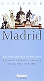 Holland, Jonathan: Fodor's Citypack Madrid Holland, Jonathan: Fodor's Citypack Madrid