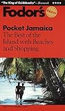 Haberfeld, Caroline V.: Fodor's Pocket Jamaica