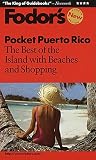 Haberfeld, Caroline: Fodor's Pocket Puerto Rico: The Best of the Island With Beaches and Shopping