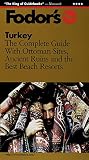 Van Itallie, Nancy: Fodor's 97 Turkey: The Complete Guide With Ancient Ruins, Ottoman Sites and the Best Beach Resorts Van Itallie, Nancy: Fodor's 97 Turkey: The Complete Guide With Ancient Ruins, Ottoman Sites and the Best Beach Resorts
