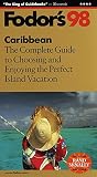 Haberfeld, Caroline V.: Fodor's 98 Caribbean Haberfeld, Caroline V.: Fodor's 98 Caribbean