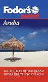 Knight, Christina: Fodor's Pocket Aruba: All the Best of the Island With Its Beaches & Casinos Knight, Christina: Fodor's Pocket Aruba: All the Best of the Island With Its Beaches & Casinos