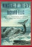 Ellis, Richard: Monsters of the Sea Ellis, Richard: Monsters of the Sea