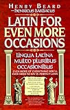 Beard, Henry: Latin for Even More Occasions (Lingua Latina Multo Pluribus Occasionibus)
