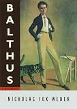 Weber, Nicholas Fox: Balthus : A Biography Weber, Nicholas Fox: Balthus : A Biography