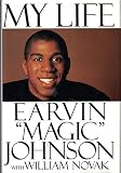 Johnson, Earvin "Magic": My Life Johnson, Earvin "Magic": My Life