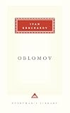 Goncharov, Ivan Aleksandrovich: Oblomov Goncharov, Ivan Aleksandrovich: Oblomov