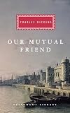 Dickens, Charles: Our Mutual Friend