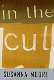 Moore, Susanna: In the Cut Moore, Susanna: In the Cut