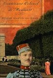 Crouse, Timothy: Lieutenant-Colonel De Maumort Crouse, Timothy: Lieutenant-Colonel De Maumort