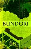 Rowland, Laura Joh: Bundori : A Novel of Japan