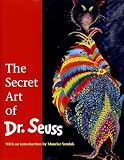The Secret Art of Dr. Seuss (0679434488) by Geisel, Theodor Seuss Geisel, Theodor Seuss: The Secret Art of Dr. Seuss
