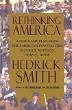 Smith, Hedrick: Rethinking America : A New Game Plan from American Innovators: Schools, Business, People, Work Smith, Hedrick: Rethinking America : A New Game Plan from American Innovators: Schools, Business, People, Work