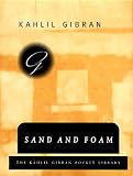 Gibran, Kahlil: Sand and Foam