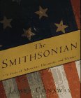 Conaway, James: The Smithsonian : 150 Years of Adventure, Discovery, and Wonder Conaway, James: The Smithsonian : 150 Years of Adventure, Discovery, and Wonder