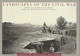 Sullivan, Constance: Landscapes of the Civil War