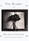 Schlink, Bernhard: The Reader Schlink, Bernhard: The Reader