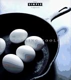 Gross, Kim Johnson: Cooking Tools (Chic Simple) Gross, Kim Johnson: Cooking Tools (Chic Simple)