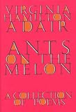 Adair, Virginia Hamilton: Ants on the Melon: A Collection of Poems Adair, Virginia Hamilton: Ants on the Melon: A Collection of Poems