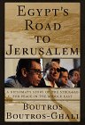 Egypt's Road to Jerusalem:: A Diplomat's&hellip;