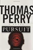 Perry, Thomas: Pursuit