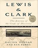 Duncan, Dayton: Lewis & Clark: The Journey of the Corps of Discovery Duncan, Dayton: Lewis & Clark: The Journey of the Corps of Discovery