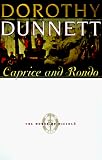 Dunnett, Dorothy: Caprice and Rondo