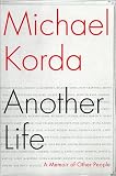 Korda, Michael: Another Life: A Memoir of Other People