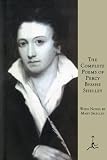 Shelley, Percy Bysshe: The Complete Poems of Percy Bysshe Shelley Shelley, Percy Bysshe: The Complete Poems of Percy Bysshe Shelley