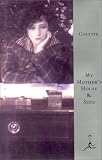 Rossant, Colette: My Mother's House and Sido