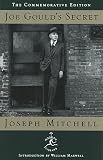 Mitchell, Joseph: Joe Gould's Secret Mitchell, Joseph: Joe Gould's Secret
