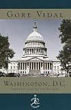 Vidal, Gore: Washington, D. C. Vidal, Gore: Washington, D. C.