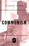 Pipes, Richard: Communism: A History Pipes, Richard: Communism: A History
