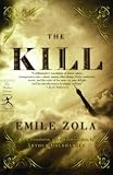 Zola, Emile: The Kill Zola, Emile: The Kill