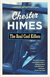 Himes, Chester B.: The Real Cool Killers