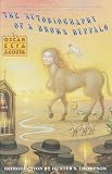 Acosta, Oscar Zeta: The Autobiography of a Brown Buffalo