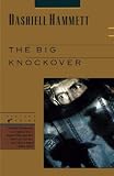 Hammett, Dashiell: The Big Knockover Hammett, Dashiell: The Big Knockover