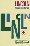 Donald, David Herbert: Lincoln Reconsidered: Essays on the Civil War Era Donald, David Herbert: Lincoln Reconsidered: Essays on the Civil War Era