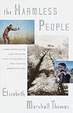 Thomas, Elizabeth Marshall: The Harmless People Thomas, Elizabeth Marshall: The Harmless People