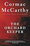 McCarthy, Cormac: The Orchard Keeper