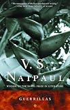 Naipaul, V.S.: Guerrillas Naipaul, V.S.: Guerrillas