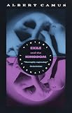 Camus, Albert: Exile and the Kingdom
