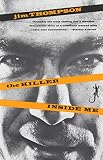 Thompson, Jim: Killer Inside Me Thompson, Jim: Killer Inside Me