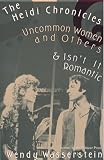Wasserstein, Wendy: The Heidi Chronicles and Other Plays