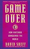 Sheff, David: Game Over : How Nintendo Conquered the World Sheff, David: Game Over : How Nintendo Conquered the World