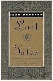 Dinesen, Isak: Last Tales Dinesen, Isak: Last Tales