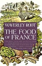 The Food of France by Waverley Root