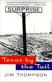 Thompson, Jim: Texas by the Tail