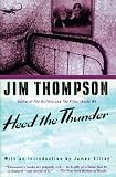 Thompson, Jim: Heed the Thunder